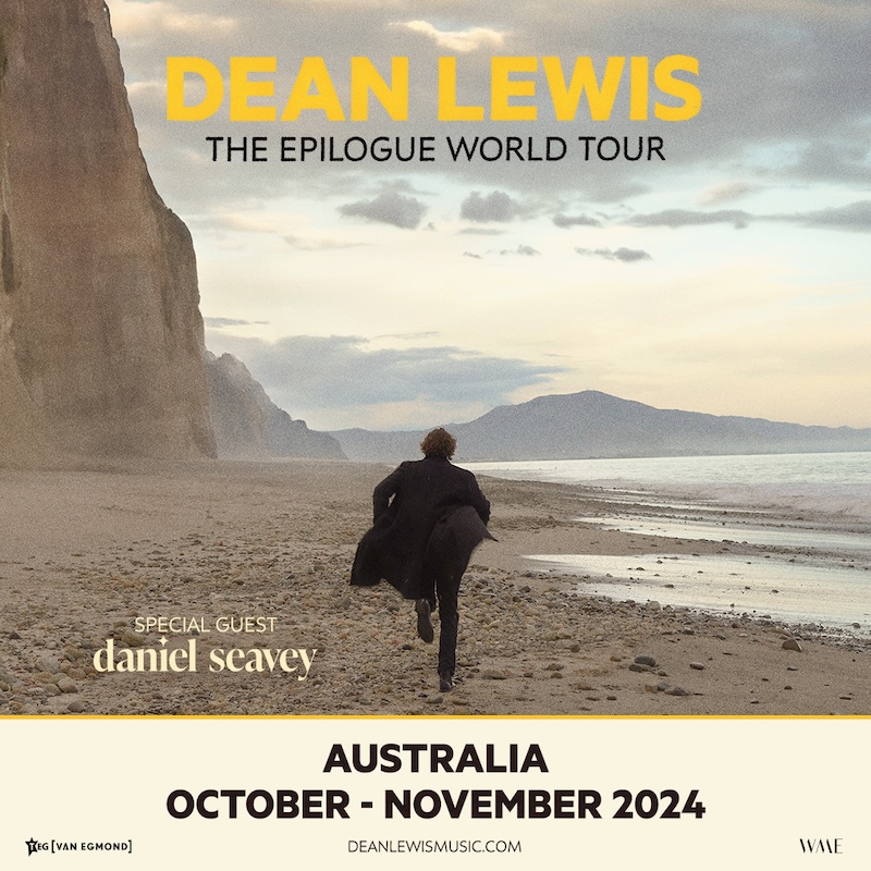 DEAN LEWIS The Epilogue World Tour  Starts This Month! New Fan Track Fix You with Daniel Seavey  Out NOW! – [Video]