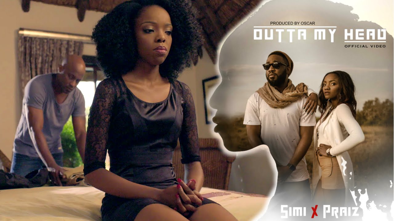 Simi & Praiz – Outta My Head [Video]