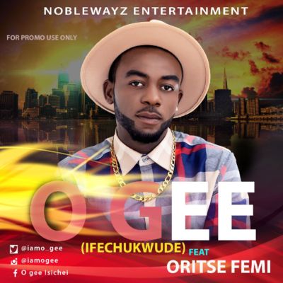 O’Gee  Collect (Ifechukwude) ft. Oritse femi [Video]