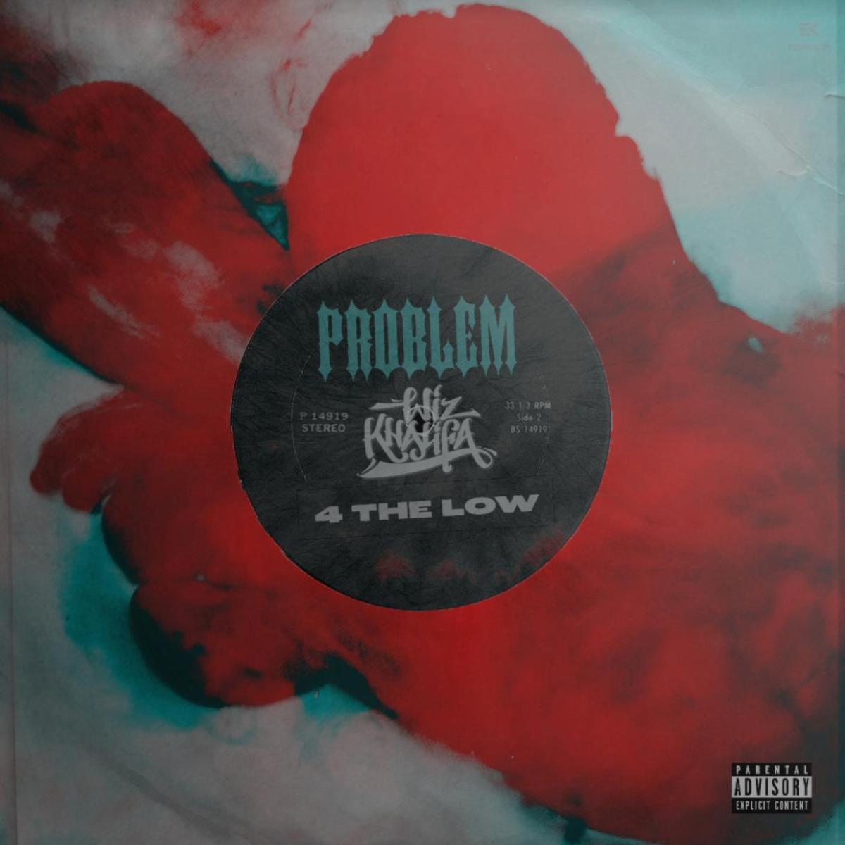 Problem – 4 The Low Ft. Wiz Khalifa | Download Mp3 [Video]