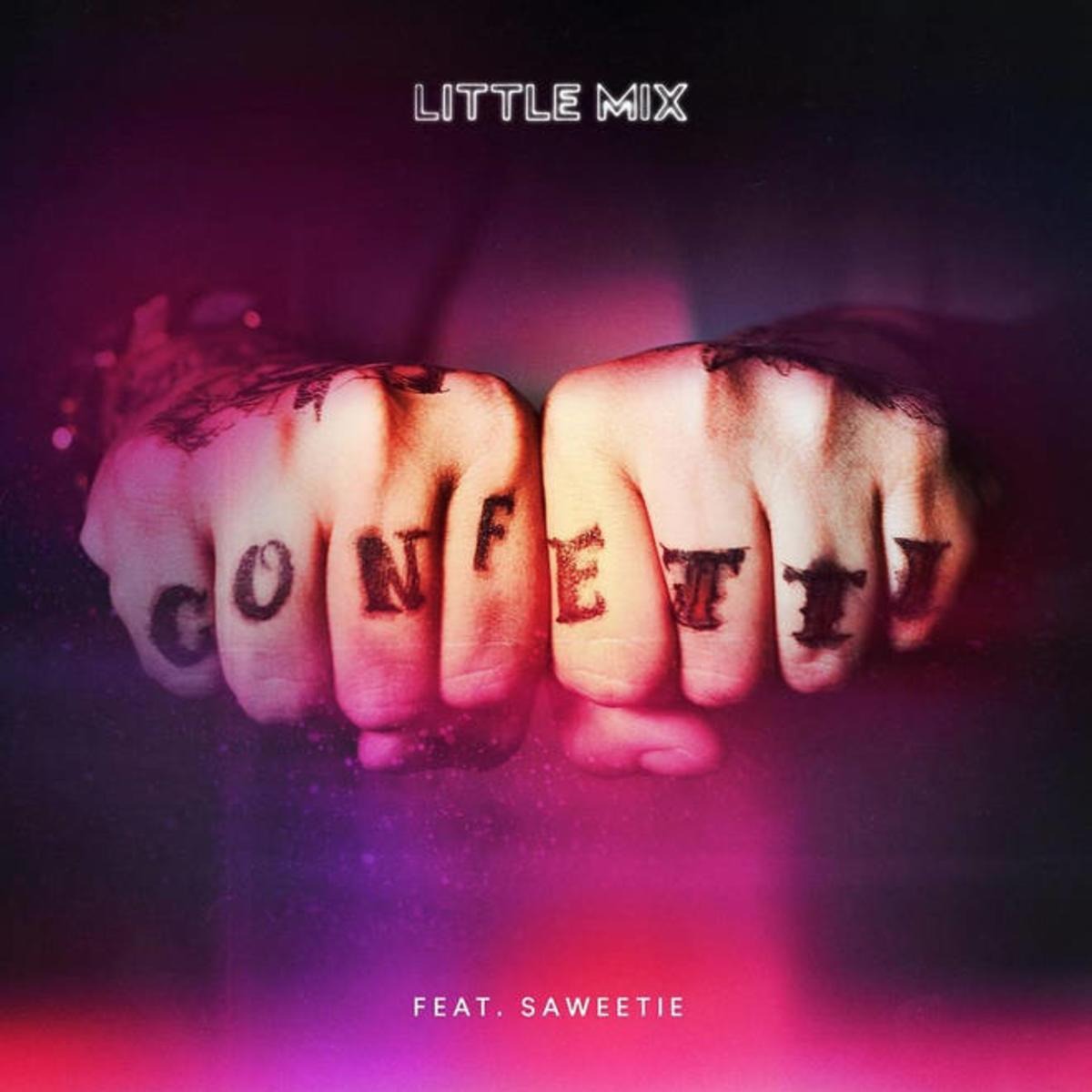 Little Mix – Confetti Ft. Saweetie | Download Mp3 – Video