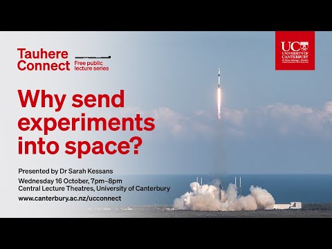 Tauhere UC Connect: Why is Aotearoa sending experiments into space? [Video]