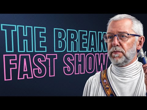 The Break Fast Show [Video]