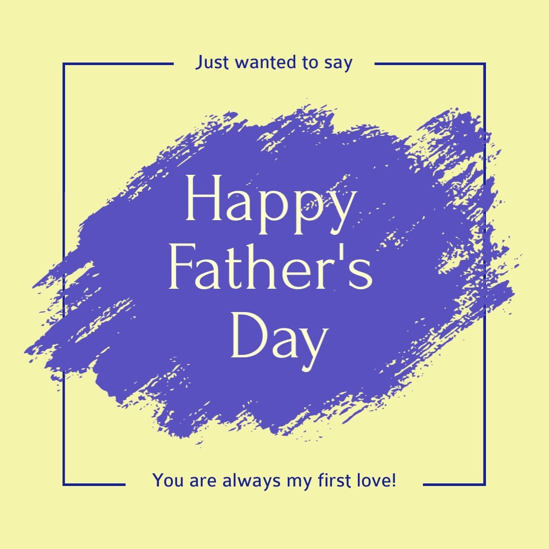 Fathers Day My First Love – Instagram Post Template [Video]