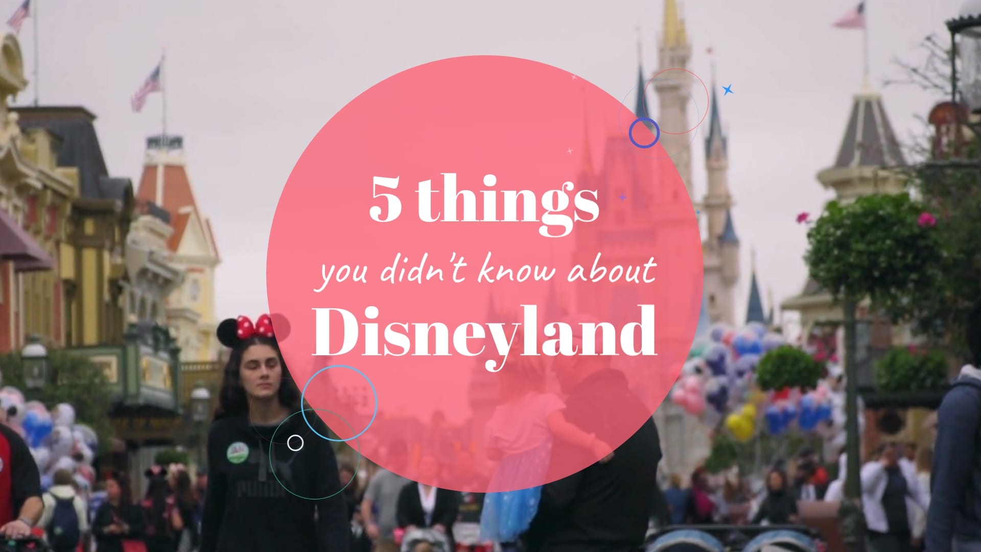 5 Things You Didn’t Know About Disneyland – Listicle Video Template