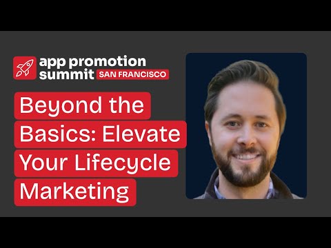 Beyond the Basics: Elevate Your Lifecycle Marketing [Video]