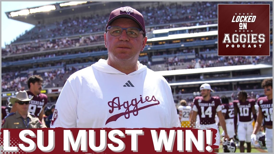 A win over LSU will give Texas A&M a College Football Playoff resume | Texas A&M Football Podcast [Video]