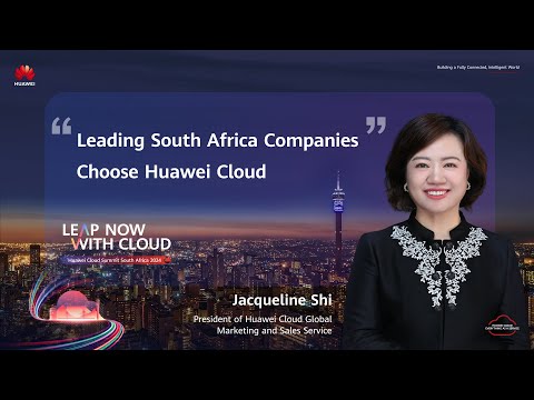 Huawei Cloud’s Rapid South Africa Growth Credited to Reliability, Superior Customer Support [Video]