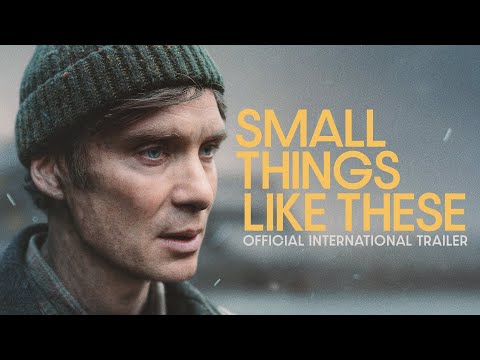 Small Things Like These | Lionsgate Films UK [Video]