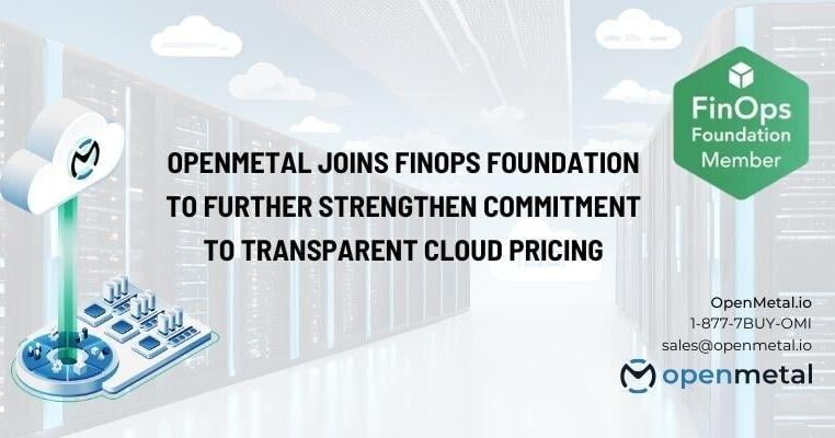 OpenMetal Joins FinOps Foundation to Further Strengthen Commitment to Transparent Cloud Pricing | PR Newswire [Video]