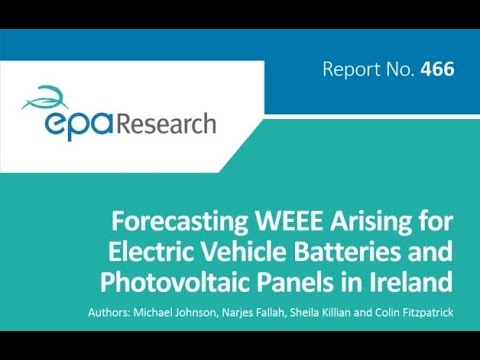 Research 466: Forecasting WEEE Arising for Electric Vehicle Batteries and Photovoltaic Panels [Video]