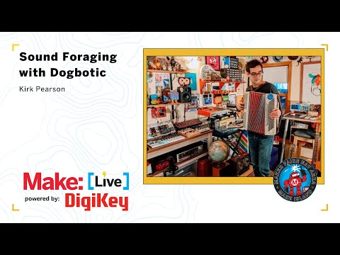 Sound Foraging with Dogbotic – Kirk Pearson [Video]