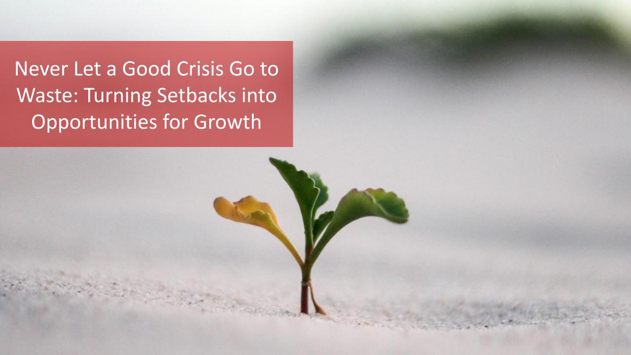 Never Let a Good Crisis Go to Waste: Turning Setbacks into Opportunities for Growth [Video]