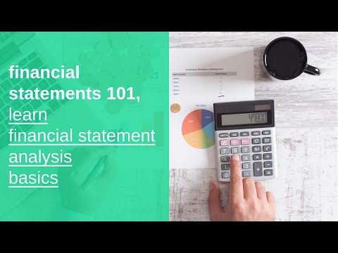 financial statements 101, learn financial statement analysis basics, fundamentals, and best practice [Video]