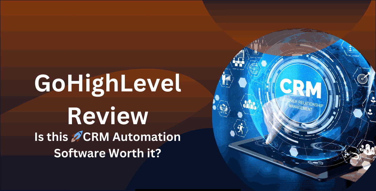 GoHighLevel Review 2024: Best CRM Automation Software? [Video]