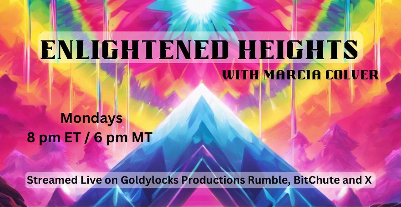 4 Nov 2024 ~ Enlightened Heights ~ Ep 91 [Video]