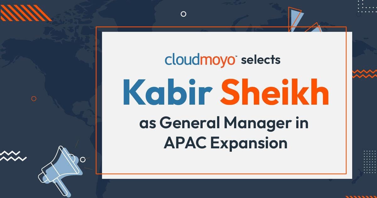 CloudMoyo Selects Kabir Sheikh as General Manager in APAC Expansion | PR Newswire [Video]