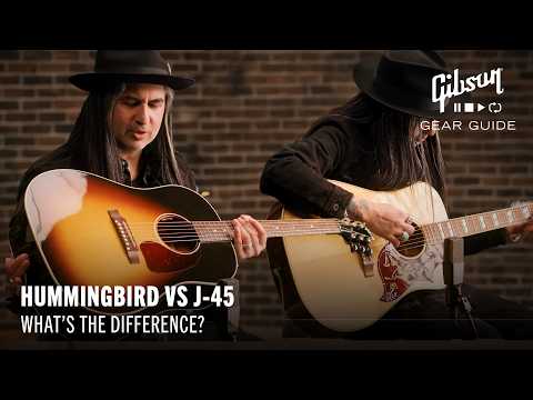 Gibson J-45 vs Gibson Hummingbird – What’s The Difference? [Video]