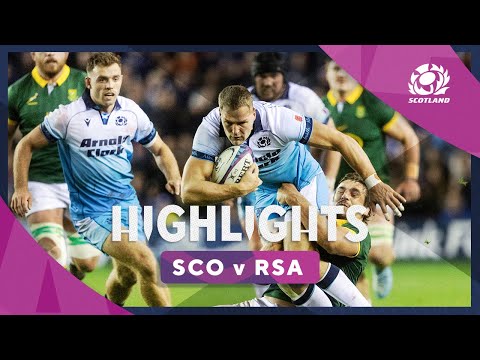 HIGHLIGHTS | Scotland v South Africa | The Famous Grouse Nations Series [Video]