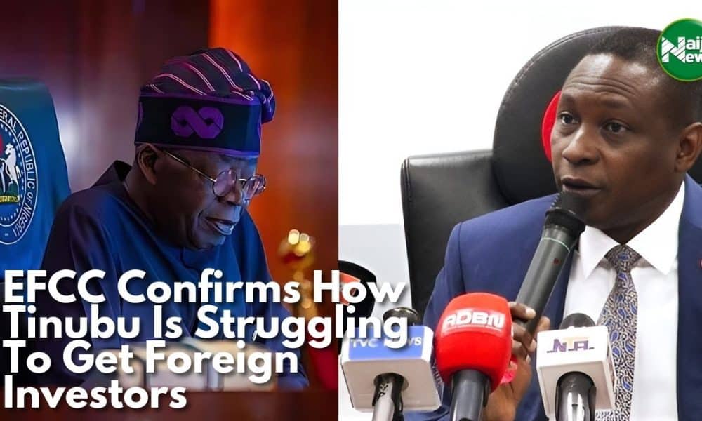 EFCC Confirms Tinubu Struggling To Get Foreign Investors [Video]