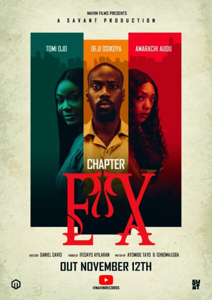 Mavin Records Debuts Short Film “Chapter EX” Starring Tomi Ojo & Deji Osikoya | Watch Now [Video]