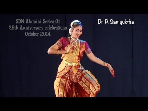 Dr R Samyuktha - SDN Alumni Series 01 - Sridevi Nrithyalaya - Bharathanatyam Dance [Video]