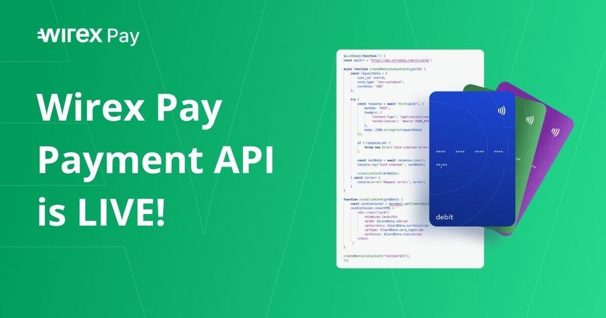 Wirex Pay Announces Public Access to its Payment API, Enabling Non-Custodial Card Issuance and Real-Time Stablecoin Payments | PR Newswire [Video]