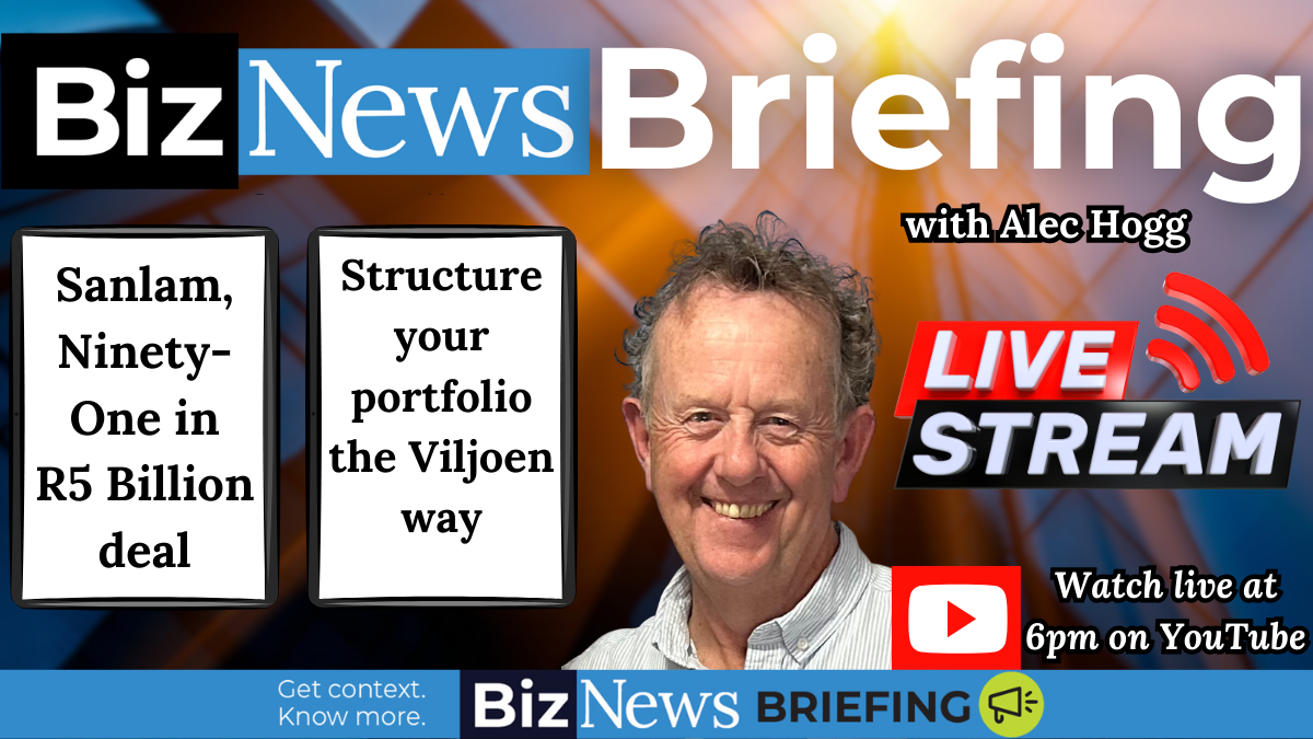 BizNews Briefing – Sanlam and Ninety Ones R5bn deal; Restructing portfolios Viljoens way [Video]