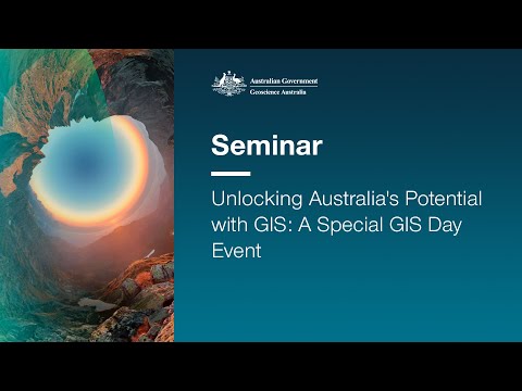 Unlocking Australia’s Potential with GIS: [Video]