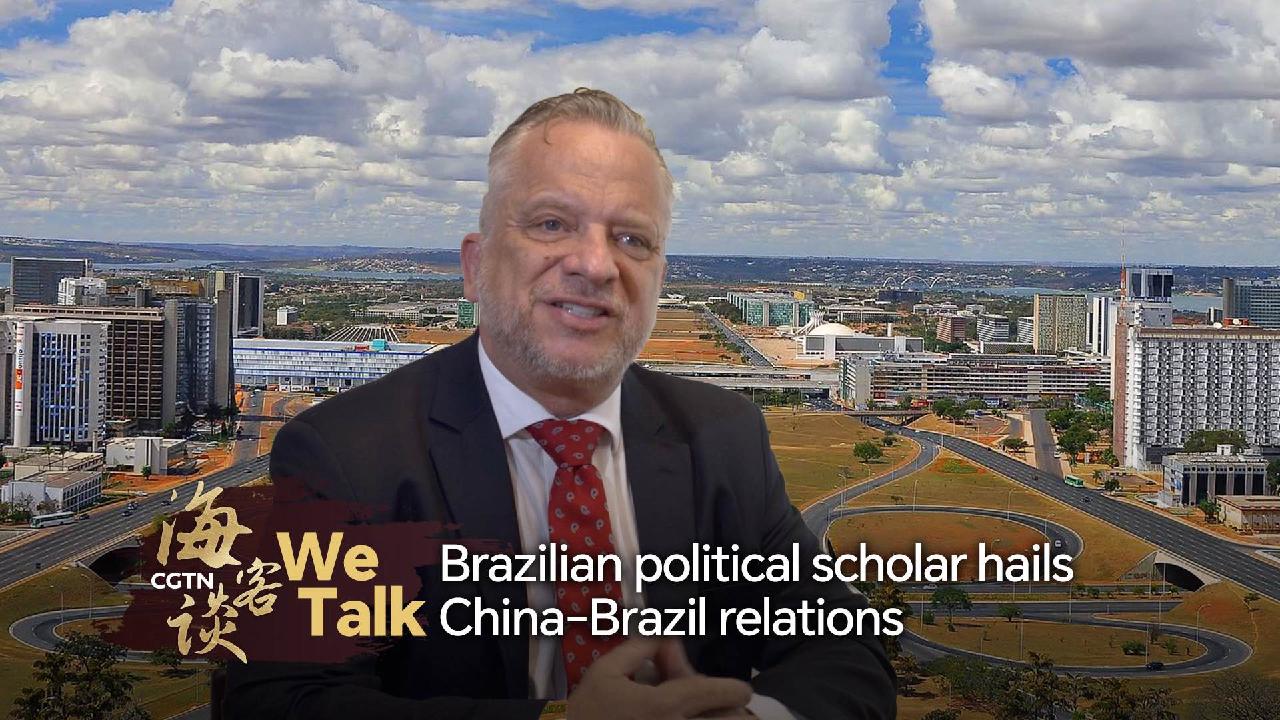 We Talk: Brazilian political scholar hails China-Brazil relations [Video]