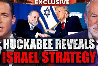 EXCLUSIVE: Mike Huckabee Reveals the NEW US-Israel Strategy | Stakelbeck Tonight (video)