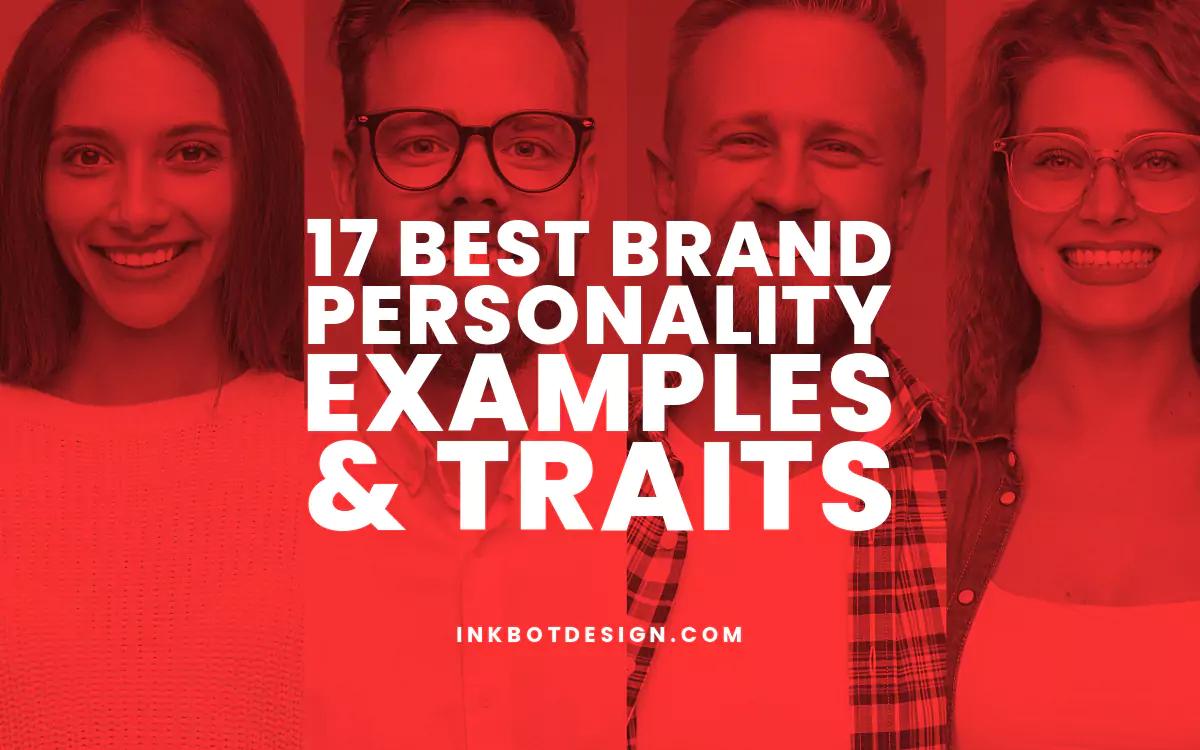 17 Best Brand Personality Examples & Traits [Video]