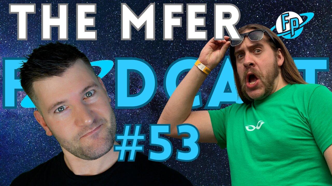 Nickweiser! | The MFer Podcast [Video]