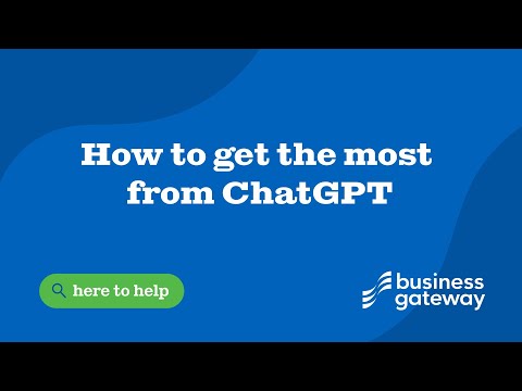 How to get the most from ChatGPT [Video]