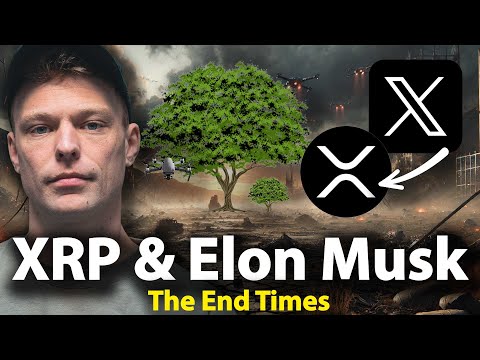 Elon Musk, XRP, and the End Times: Decoding the Signs (Dreams, Trees, Price) [Video]