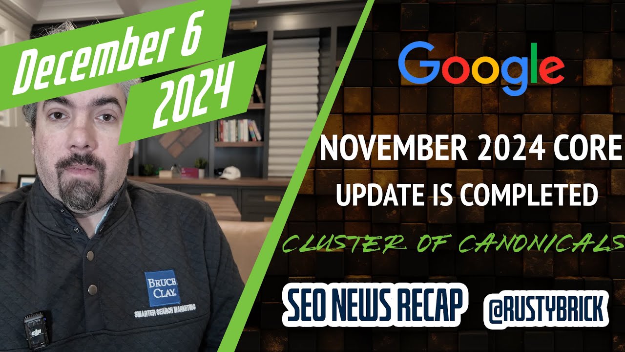 Google November Core Update Done, Chrome Site Engagement Metrics, Canonicals, 21 Years & More [Video]