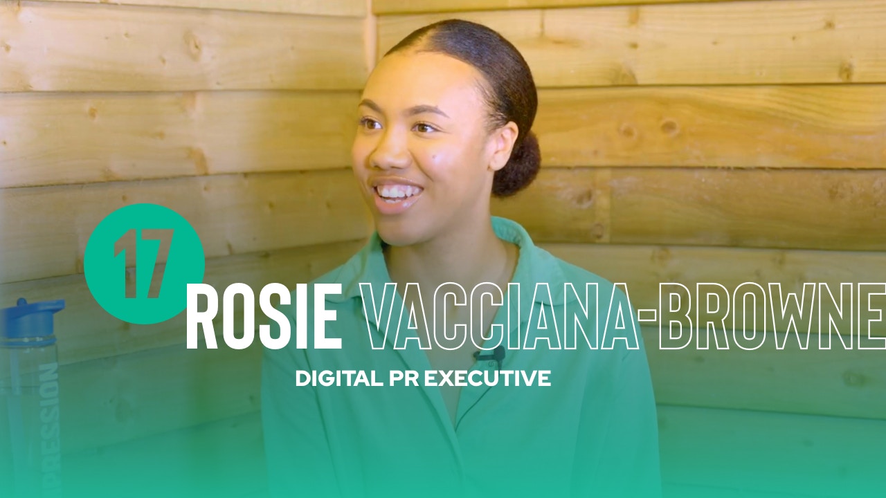 Spotlight On – Rosie Vacciana-Browne, Digital PR Executive at Impression [Video]