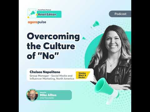 Overcoming the Culture of No: A Social Media Manager’s Guide to Change [Video]