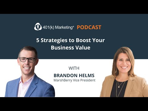 5 Strategies to Boost Your Business Value with Brandon Helms (Ep.46) [Video]