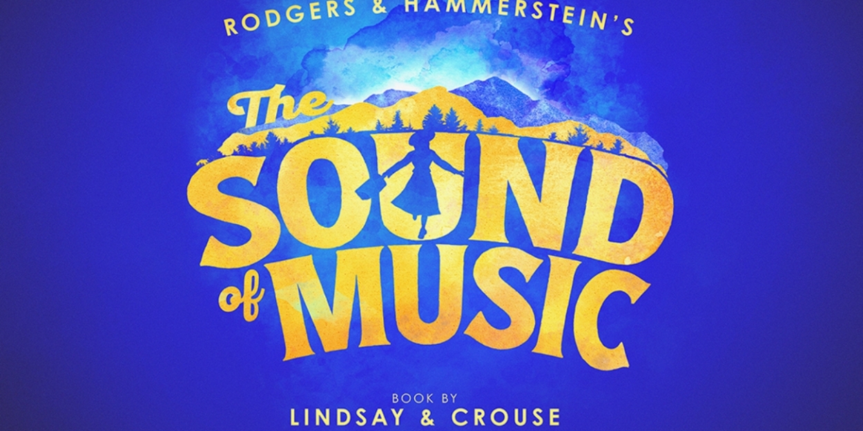 THE SOUND OF MUSIC Will Launch New North American Tour in 2025 [Video]