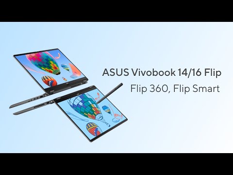 ASUS Vivobook 14/16 Flip (TP3407SA/TP3607SA) [Video]