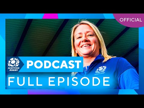 Celtic Challenge Preview | Claire Cruikshank On The Official Scottish Rugby Podcast [Video]