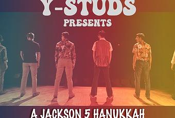 Y-Studs – A Jackson 5 Hanukkah [Official Video]