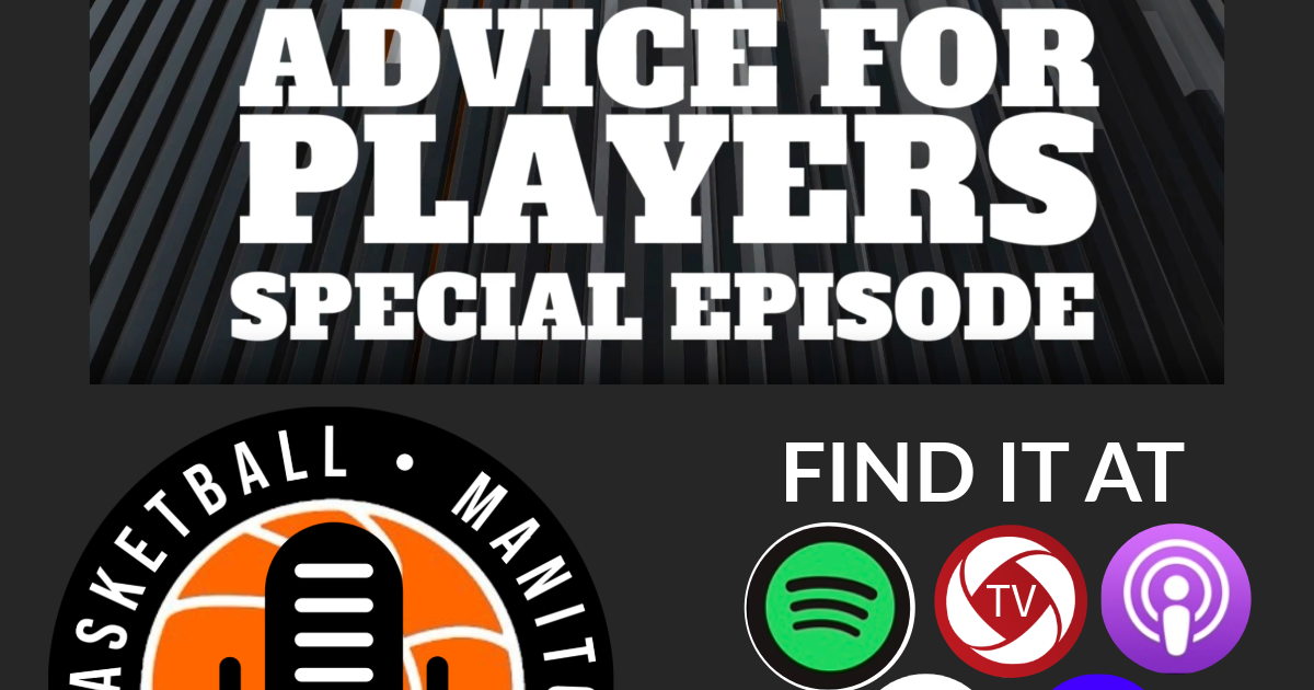 New Episode: Best Advice for Players – Basketball Manitoba Podcast Special Edition [Video]