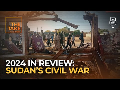 2024 in Review: The global silence on Sudan’s civil war | The Take [Video]