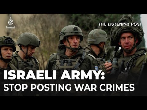 ‘Stop posting your war crimes on social media’ – Israeli army orders soldiers | The Listening Post [Video]