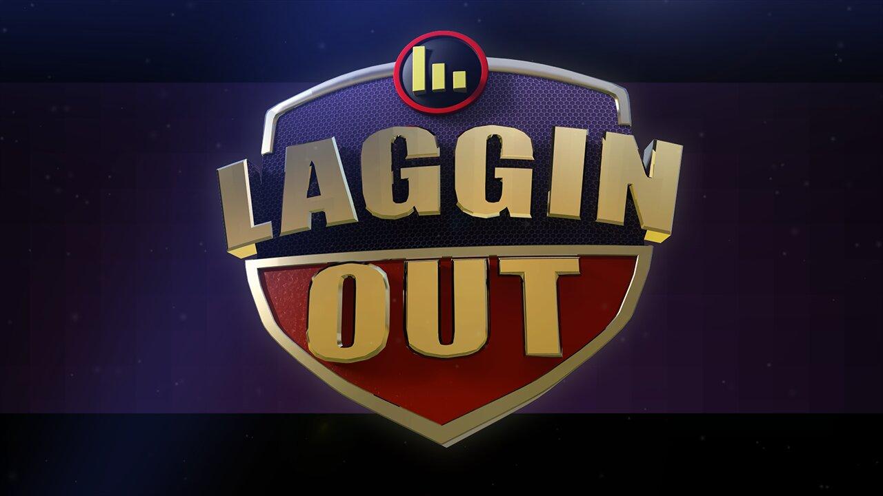 Laggin’ Out Live! (not the sequel) [Video]