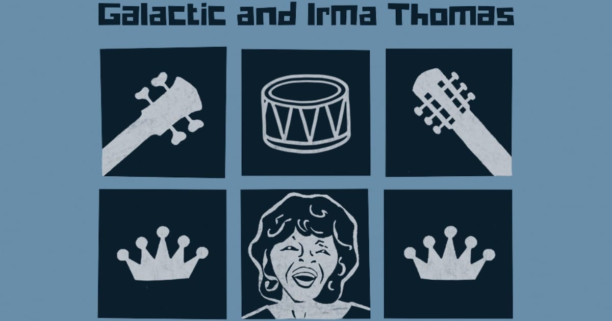 Watch: Galactic and Irma Thomas Preview Collaborative Album Audience With The Queen with Lady Liberty Single and Music Video