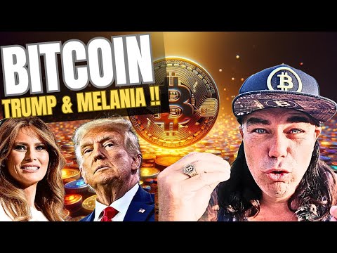 BITCOIN, TRUMP AND MELANIA COIN, WHAT’S NEXT?? [Video]