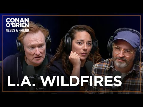 Conan, Sona, & Matt Discuss The Los Angeles Wildfires | Conan O